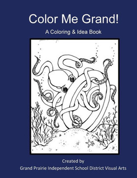 Color Me Grand! A Coloring & Idea Book