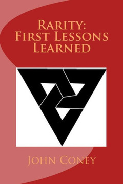 Rarity: First Lessons Learned
