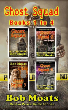 Ghost Squad Books 1-4 (Ghost Squad Rest In Peace Series)