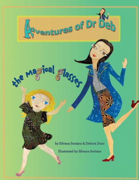 Adventure Of Dr Deb.: The Magical Glasses
