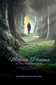 Modern Psalms Of This Woman'S Walk