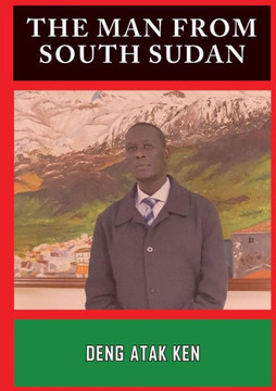 The Man From South Sudan