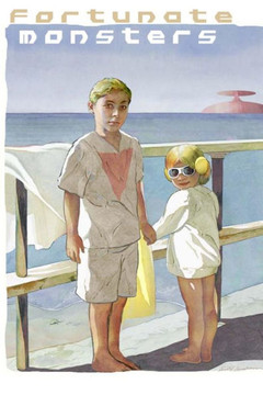 Fortunate Monsters: Large Print Edition Fortunate Monsters: Large Print Edition