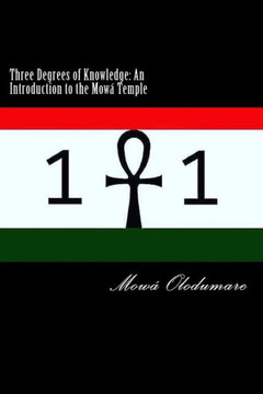 Three Degrees Of Knowledge: : An Introduction To The Mow?Temple