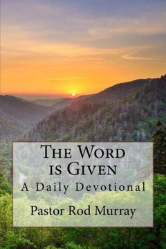 The Word Is Given
