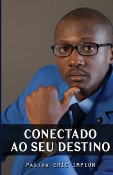 Conectado Ao Seu Destino (Portuguese Edition)