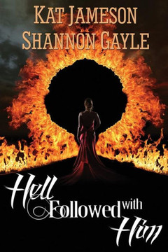 Hell Followed With Him