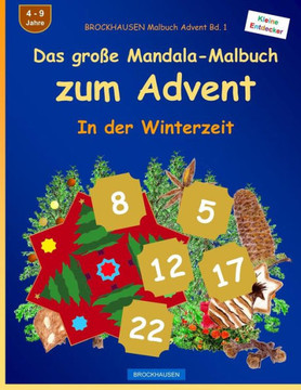 Brockhausen Malbuch Advent Bd. 1 - Das Gro? Mandala-Malbuch Zum Advent: In Der Winterzeit (German Edition)
