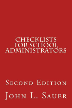 Checklists For School Administrators: Second Edition