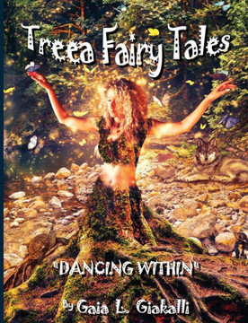 Treea Fairy Tales "Dancing Within"