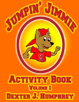 Jumpin' Jimmie Activity Book Volume 1 [Final 2016]