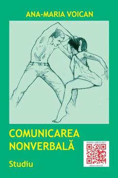 Comunicarea Nonverbala: Studiu (Romanian Edition)