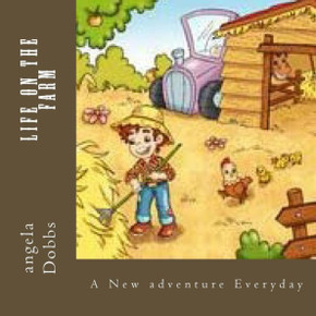 Life On The Farm: A New Adventure Everyday