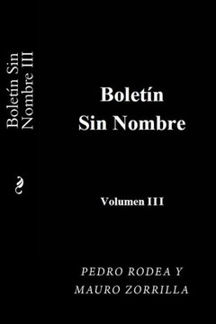Boletin Sin Nombre Iii (Spanish Edition)
