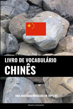 Livro De Vocabul?io Chin?: Uma Abordagem Focada Em T?icos (Portuguese Edition)