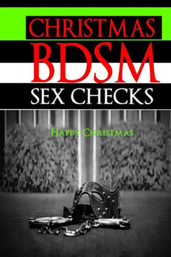 Christmas Bdsm Sex Checks Christmas Bdsm Sex Checks