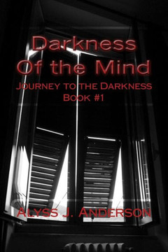 Darkness Of The Mind (Journey To The Darkness) Darkness Of The Mind (Journey To The Darkness)