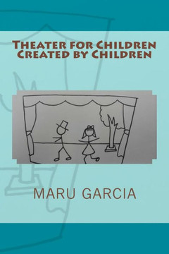 Theater For Children Created By Children