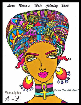 Lora Reina'S Alphabet Of Hair Styles Coloring Book