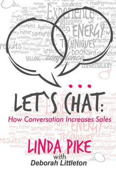 Let'S Chat: How Conversation Increases Sales Let'S Chat: How Conversation Increases Sales