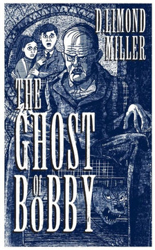 The Ghost Of Bobby