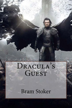 Dracula'S Guest Bram Stoker Dracula'S Guest Bram Stoker