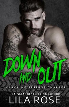 Down And Out (Hawks Mc: Caroline Springs Charter)