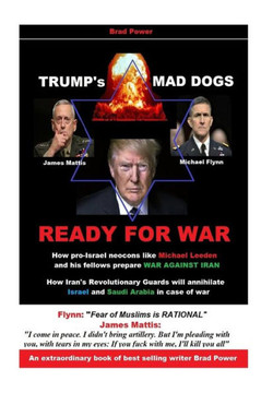 Trump'S Mad Dogs Ready For War