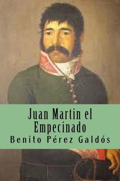 Juan Martin El Empecinado: Episodio Nacional (Spanish Edition)