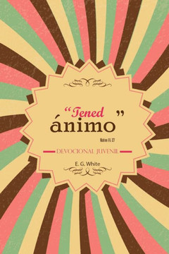 Tened Animo (Spanish Edition)
