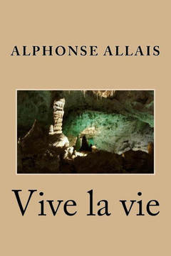 Vive La Vie (French Edition)