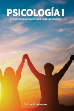 Psicologia I: El Proceso De La Individuaci?: Escuela Moderna De La Vida (Spanish Edition)