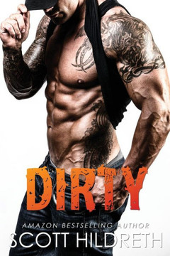Dirty (Biker Mc Romance)