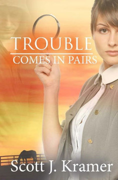 Trouble Comes In Pairs (Jane Monterrey Mystery)