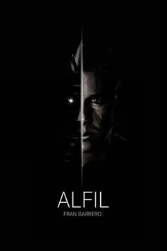 Alfil: Alfil Negro, Primera Parte De La Trilog? (Spanish Edition)