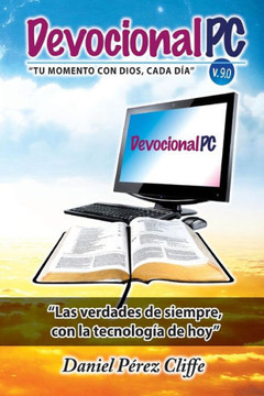 Devocional Pc: Tu Momento Con Dios, Cada D? (Spanish Edition)