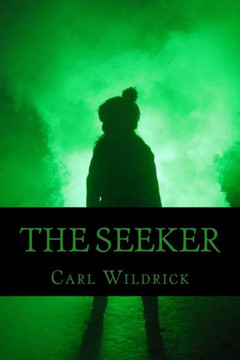 The Seeker: Fight For The Future (Book 2)