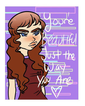 You'Re Beautiful Just The Way You Are: To Show You'Re Beautiful Without Anyone Telling You Else Wise
