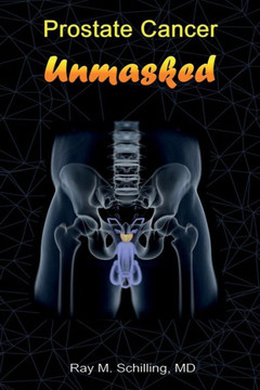 Prostate Cancer Unmasked