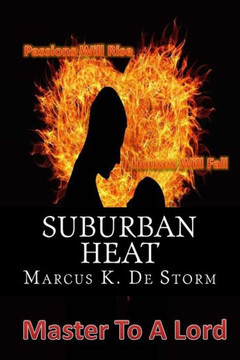 Suburban Heat: Master To A Lord (Suburban Heat Chronicles)