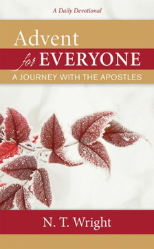 Advent For Everyone: A Journey With The Apostles