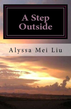 A Step Outside (A Story Is Worth The World)