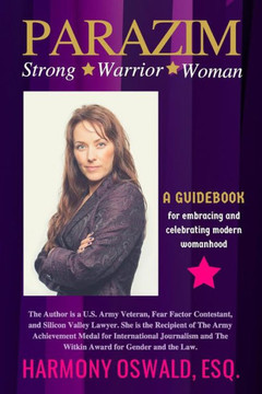 Parazim, Strong Warrior Woman: A Guidebook For Embracing And Celebrating Modern Womanhood