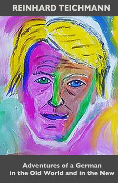 Adventures Of A German In The Old World And In The New