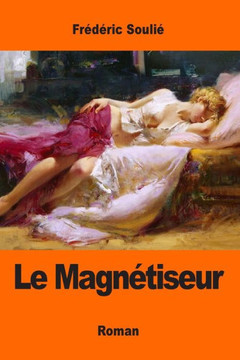 Le Magn?iseur (French Edition)