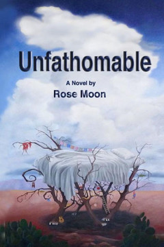 Unfathomable: A Novel