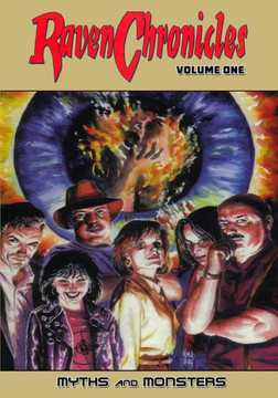 Raven Chronicles - Volume 1: Myths And Monsters