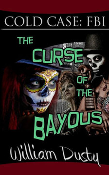 The Curse Of The Bayous (Cold Case: Fbi)