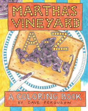Martha'S Vineyard A To Z: A Coloring Book