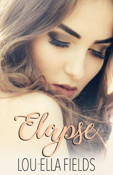 Elapse (The Expiration Duet)